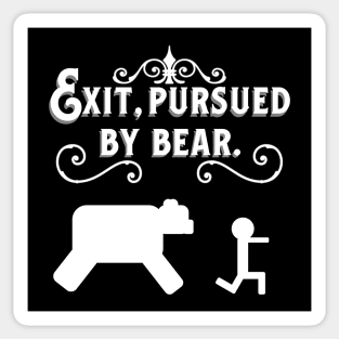 Exit, Pursued by Bear (White Text) Sticker